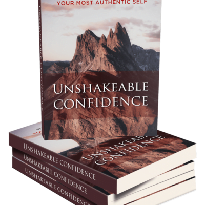 Unshakeable Confidence
