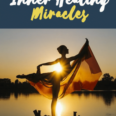 Inner Healing Miracles