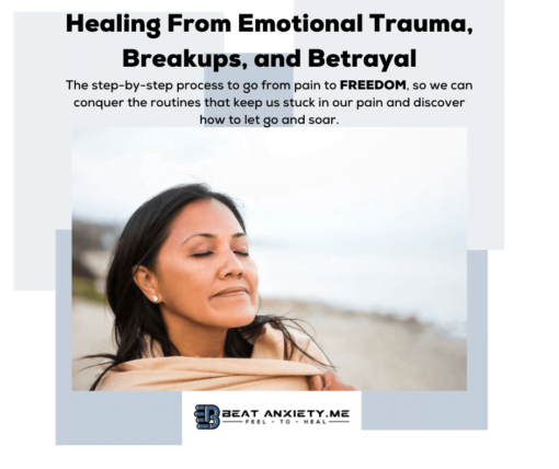 Healing From Emotional Trauma, Breakups, and Betrayal Course