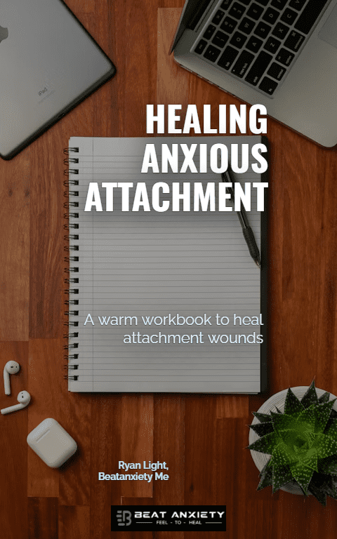 Healing Anxious Attachment Workbook